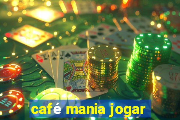 café mania jogar